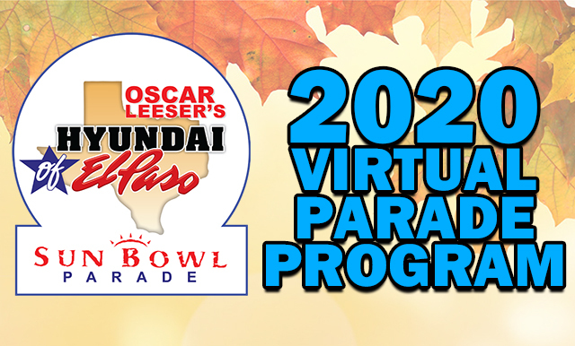 2020 Oscar Leeser's Hyundai of El Paso Sun Bowl Virtual Parade Program